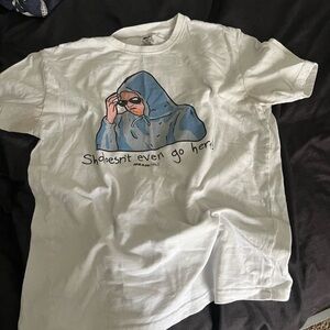 She dosent even go here tshirt